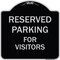 Signmission Designer Series-Reserved Parking For Visitors Black & Silver, 18" x 18", BS-1818-9759 A-DES-BS-1818-9759 - alternate 1